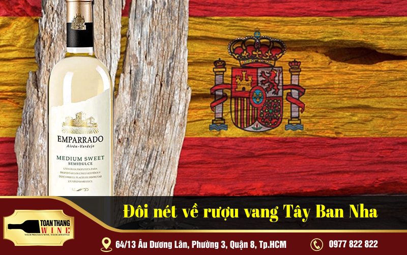 đôi nét rượu vang tây ban nha