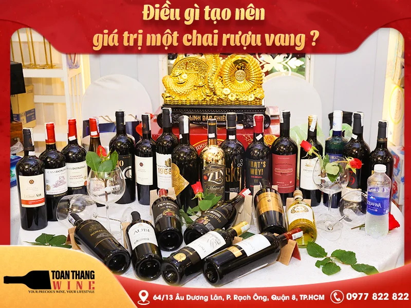 Điều gì tạo nên giá trị một chai rượu vang ?